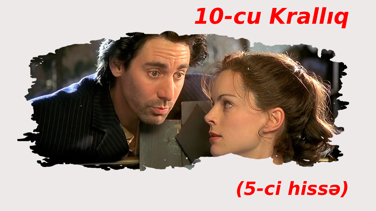 10-cu Krallıq 5-ci hissə (2000)